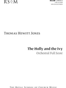 The Holly and the Ivy - Full Score and Parts