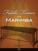Fiddle Tunes for Marimba