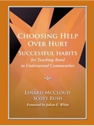 Choosing Help Over Hurt