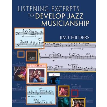 Listening Excerpts to Develop Jazz Musicianship