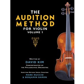The Audition Method for Violin - Volume 1