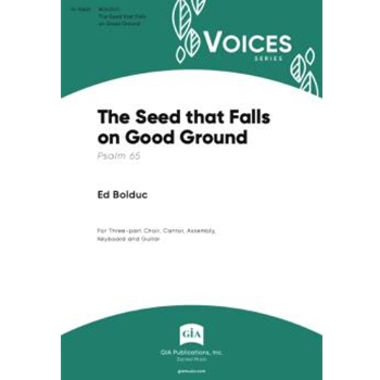 The Seed that Falls on Good Ground - Guitar edition