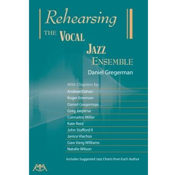 Rehearsing the Vocal Jazz Ensemble