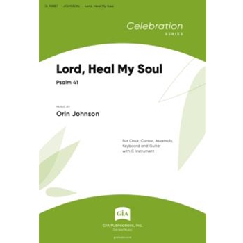 Lord, Heal My Soul
