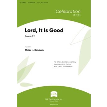 Lord, It Is Good
