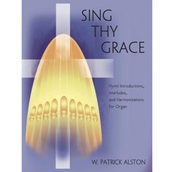 Sing Thy Grace