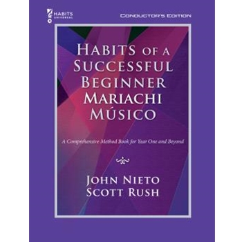 Habits of a Successful Beginner Mariachi Musico - Conductor's Edition