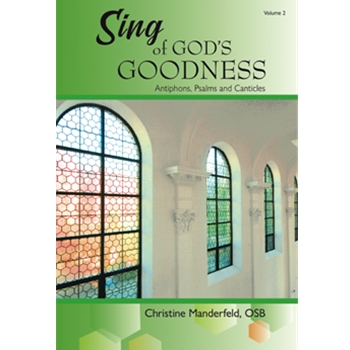 Sing of God's Goodness - Volume 2