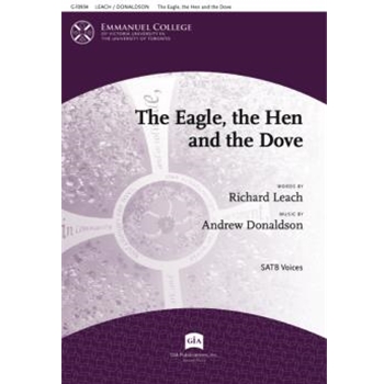 The Eagle, the Hen and the Dove