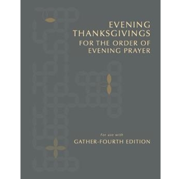 Evening Thanksgivings for the Order of Evening Prayer