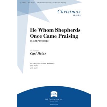 He Whom Shepherds Once Came Praising - Instrument edition
