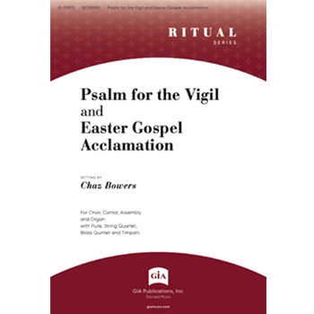Psalm for the Vigil and Easter Gospel Acclamation