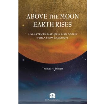 Above the Moon Earth Rises