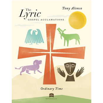 The Lyric Gospel Acclamations - Volume 2