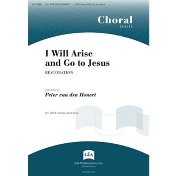 I WIll Arise and Go to Jesus