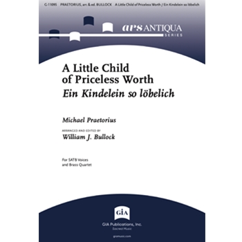 A Little Child of Priceless Worth / Ein Kindelein so lobelich - Full Score and Parts