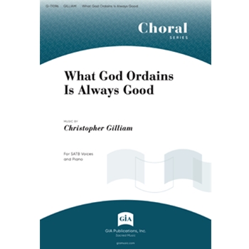 What God Ordains is Always Good