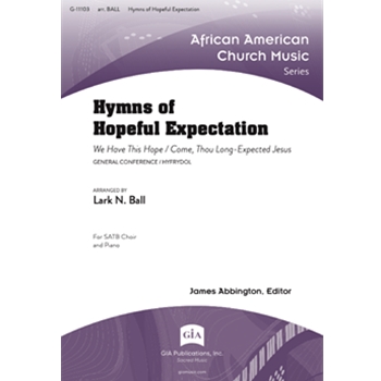 We Have This Hope / Come, Thou Long Expected Jesus