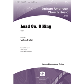 Lead On, O King