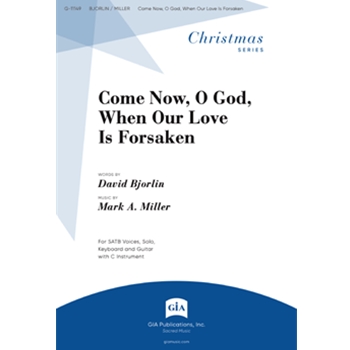 Come Now, O God, When Our Love Is Forsaken - Guitar edition