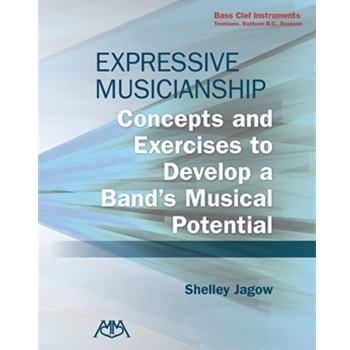 Expressive Musicianship - Concepts and Exercises to Develop a Band's Musical Potential