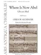 Where Is Now Abel?