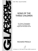 Song Of The Three Children by Proulx Richard for 2-Part
