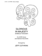 Glorious in Majesty