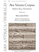 Ave Verum Corpus by Byrd William - Various - for SATB