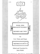 Wol dem der nicht wandelt by Schutz Heinrich for SA