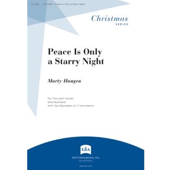 Peace is Only a Starry Night by Haugen Marty for 2-Part