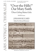 "Over the Hills!" Our Mary Saith