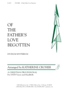 Of The Father's Love Begotten by Plainsong - Crosier Katherine - for SATB