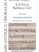 Is It Far to Bethlem City?