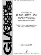 At the Lamb's High Feast We Sing by Leavitt John for SATB