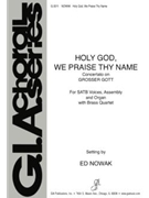 Holy God, We Praise Thy Name