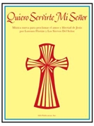 Quiero Servirte Mi Senor - Music Collection