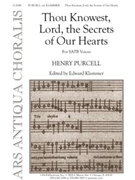 Thou Knowest Lord The Secrets Of Our... by Purcell Henry - Klammer Edward - for SATB