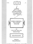 World, Farewell, You Cannot Hold Me