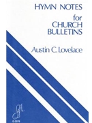 Hymn Notes for Church Bulletins