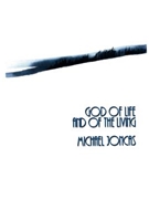 God of Life and of the Living - Music Collection