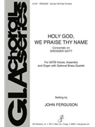 Holy God, We Praise Thy Name - Instrument edition