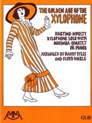 Golden Age of the Xylophone