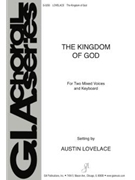 Kingdom of God by Lovelace Austin C for 2-Part Mixed