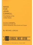 Mass for John Carroll - Assembly edition