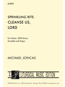 Sprinkling Rite: Cleanse Us, Lord