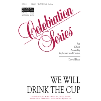 We Will Drink the Cup