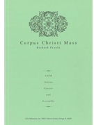 Corpus Christi Mass by Proulx Richard for Vocal Score