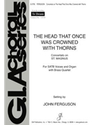 The Head That Once Was Crowned with Thorns
