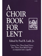 A Choir Book for Lent